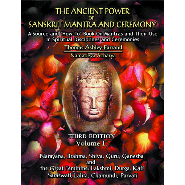 Ancient Power of Sanskrit Mantra & Ceremony (3rd Ed.) - Vol. 1 in ...